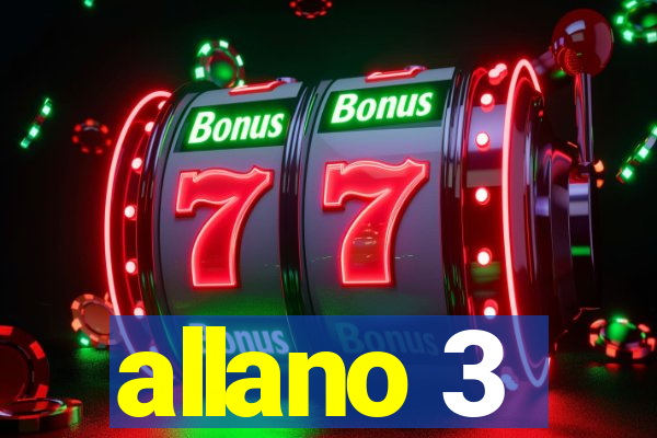 allano 3